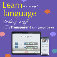Learn a new language with Transparent Language Online.