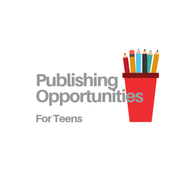 Publishing opportunities for teens